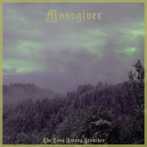 Mossgiver : The Song Among Branches